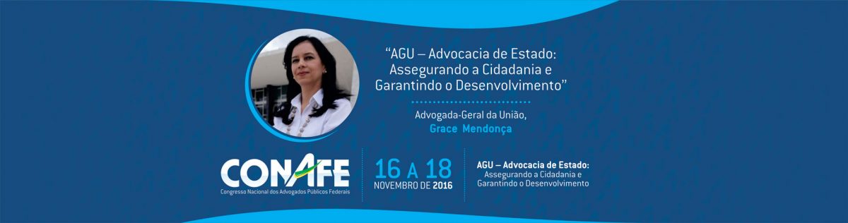 ADVOGADA GERAL DA UNIÃO GRACE MENDONÇA SITE ANAFE