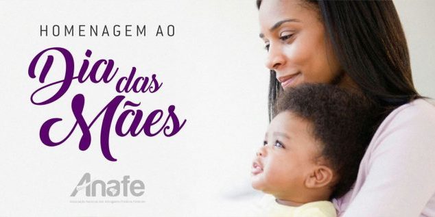 Homenagem Dia das Mães ANAFE