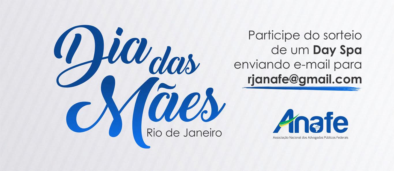 08 05 Representação da ANAFE no Rio de Janeiro realizará sorteio de Day SPA