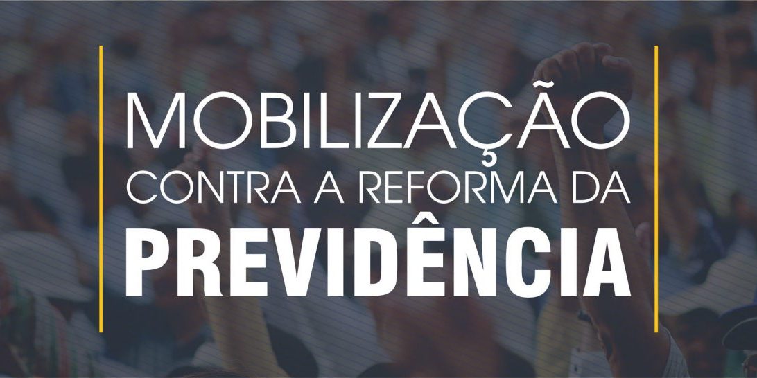 Mobilização-reforma-previdência-site mobilizacao-contra-reforma-previdencia-anafe
