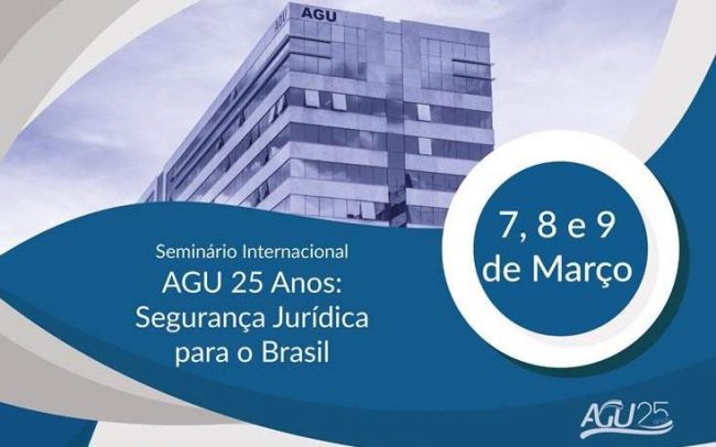 Seminário Internacional – AGU 25 ANOS