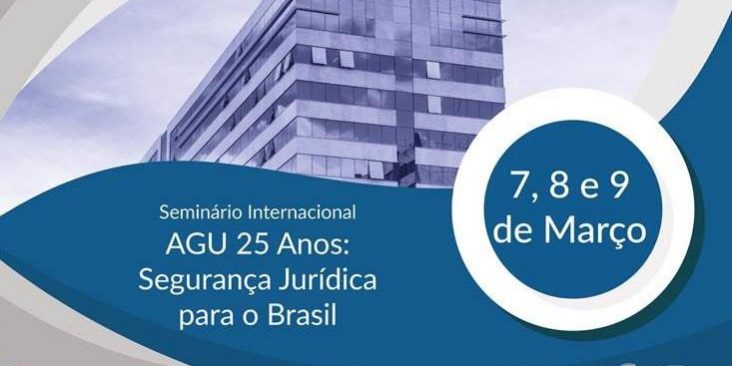 Seminário Internacional – AGU 25 ANOS
