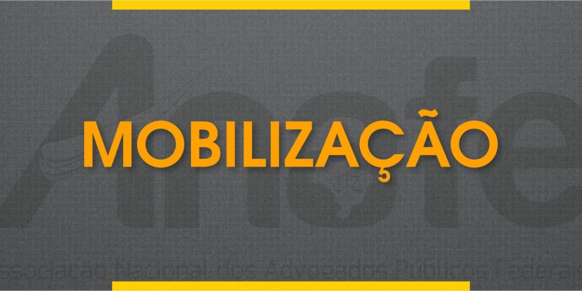 MOBILIZAÇÃO – AGU – 2 ANAFE MOBILIZAÇÃO: Com previsão de 2º turno da reforma da Previdência, ANAFE custeará vinda de associados a Brasília