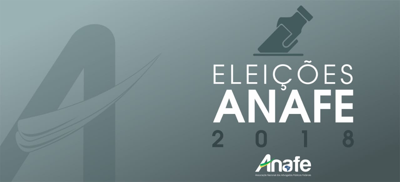 Eleições ANAFE 2018 ANAFE