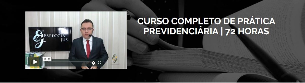 Curso prática previdenciária