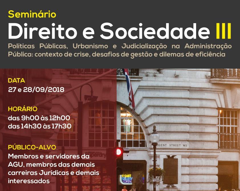 Escola da AGU realizará o seminário Direito e Sociedade III - Anafe