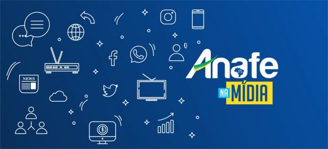 ANAFE NA MÍDIA Anafe na mídia