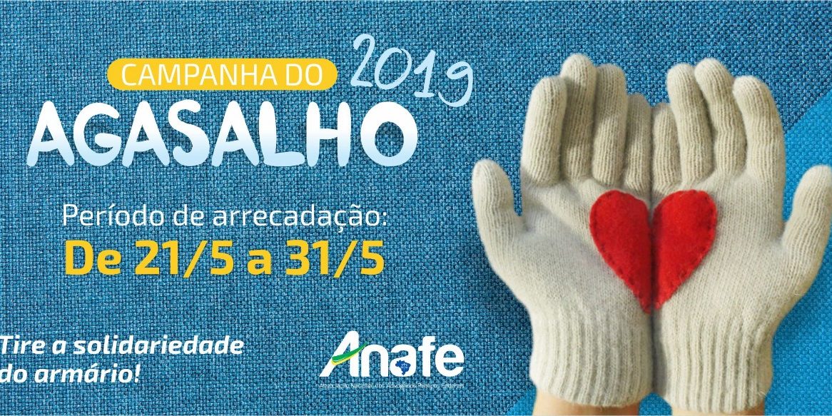Capanha ANAFE solidária 2019 – ANAFE (2) ANAFE SOLIDÁRIA - Campanha do Agasalho 2019