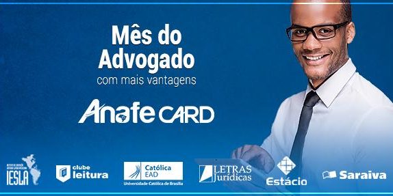 MÊS DO ADVOGADO: ANAFECard lança promoção e descontos especiais