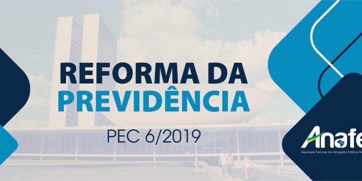 REFORMA DA PREVIDÊNCIA: ANAFE organiza vinda de associados para mobilização parlamentar