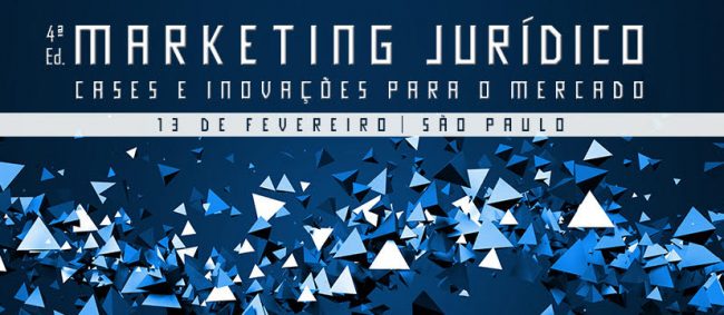 ANAFE apoia 4ª Fórum de Cases em Marketing Jurídico