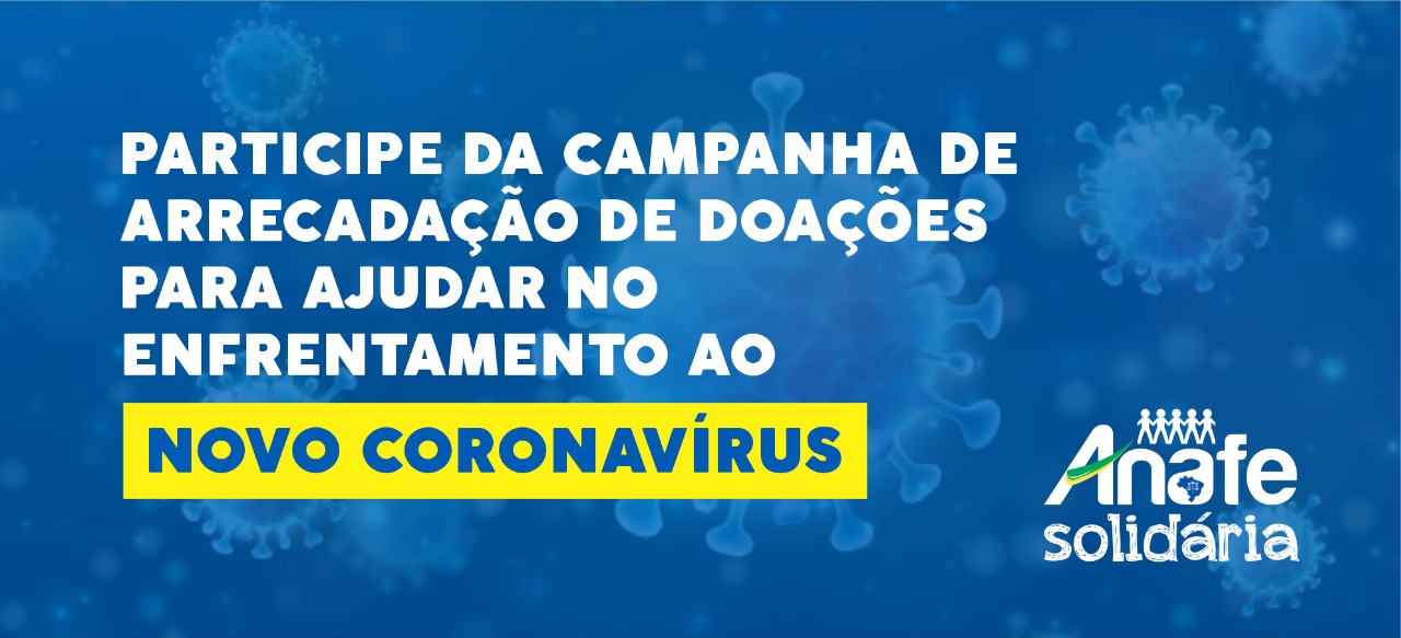 NOVO CORONAVÍRUS: Participe da campanha de arrecadação de doações para ajudar no enfrentamento à Covid 19
