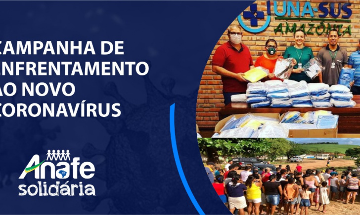 Campanha da ANAFE segue recebendo doações para ações contra o novo coronavírus