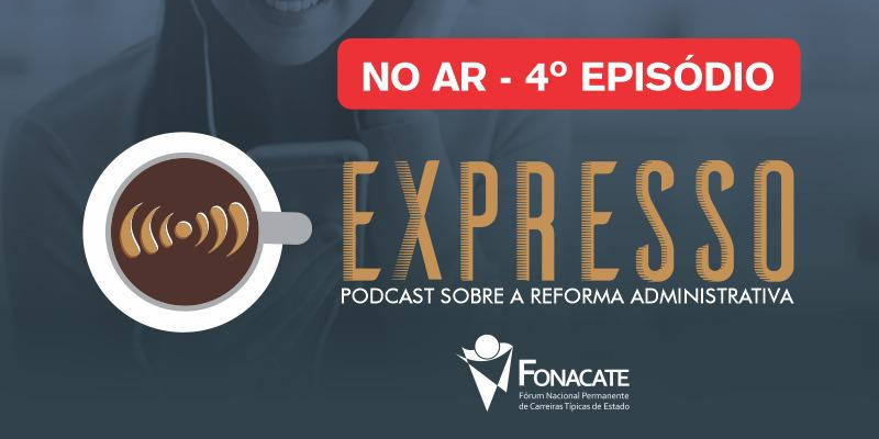 Episódio 4_Podcast Fonacate