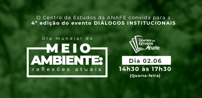 Diálogos – Meio Ambiente – ANAFE