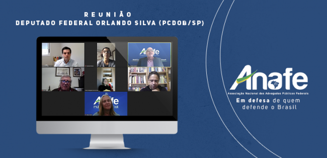 layout_reuniões_site (2) Em reunião, Deputado Orlando Silva (PCdoB-SP) e membros da ANAFE criticam falta de debate da Reforma Administrativa
