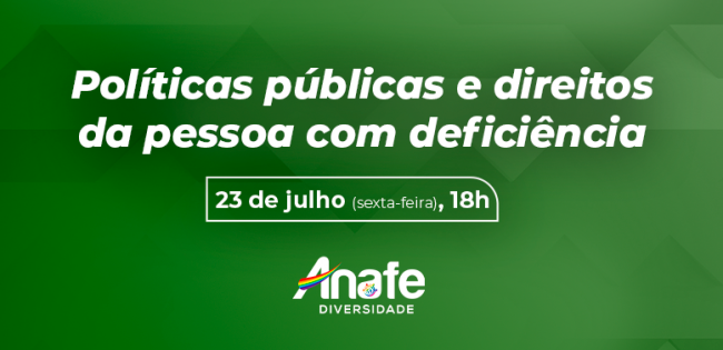 Palestra – Políticas públicas e direitos da pessoa com deficiência – ANAFE