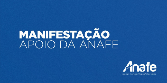 MANIFESTAÇÃO DE APOIO – ANAFE