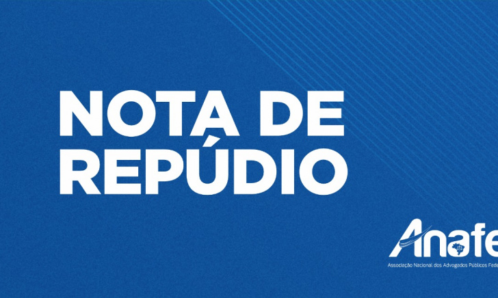 NOTA DE REPÚDIO – ANAFE