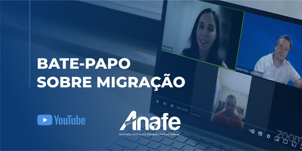 Bate-papo Migração – ANAFE
