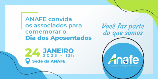Aposentados e aposentadas – Comemoração Dia do Aposentado – ANAFE