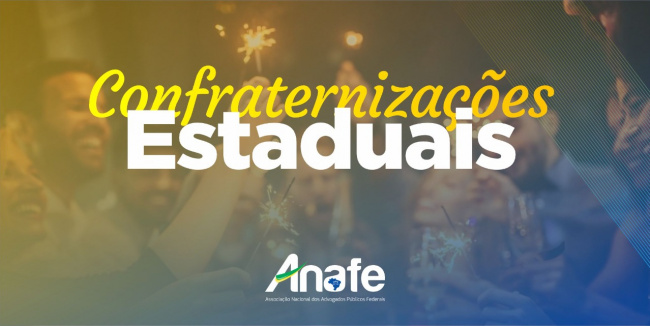 Confraternizações estaduais ANAFE