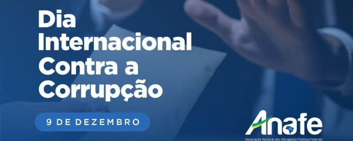 Dia Internacional Contra a Corrupção – ANAFE
