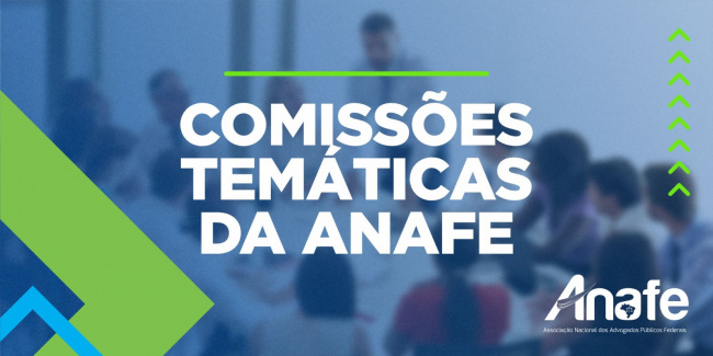 Comissões temáticas – ANAFE Abertas as inscrições para as comissões temáticas da ANAFE