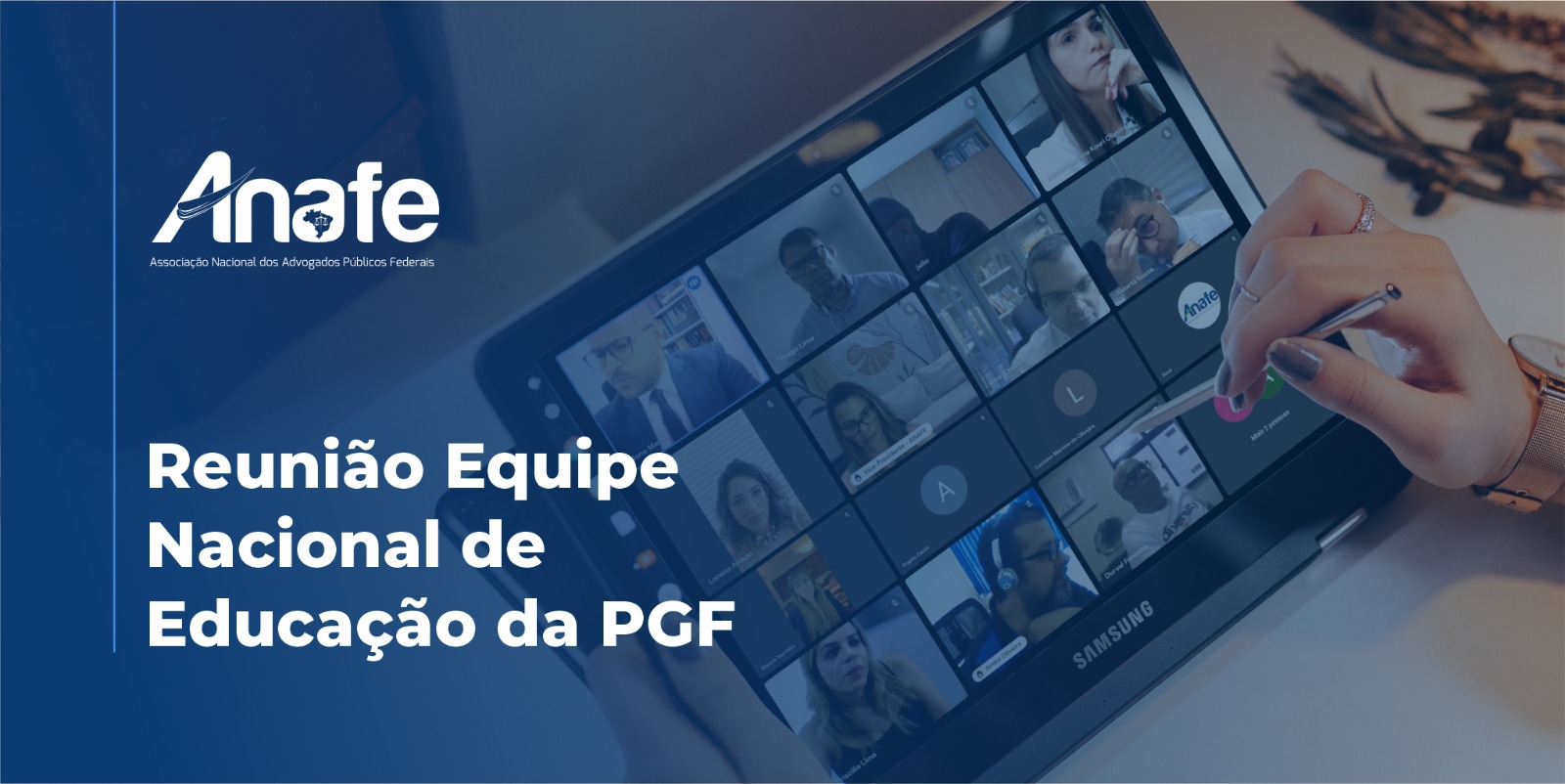 Sobrecarga de trabalho pautou reunião coletiva da ANAFE com a Equipe Nacional de Educação da PGF