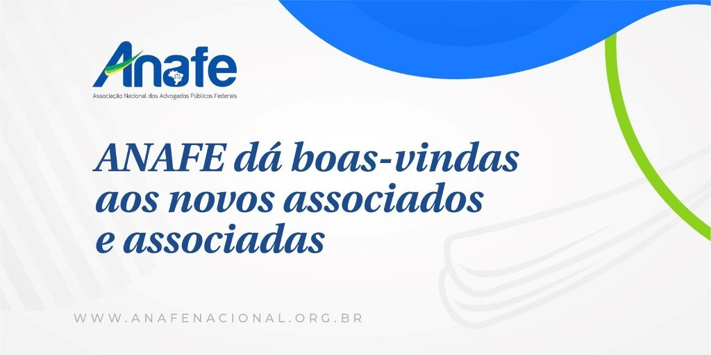 ANAFE dá boas-vindas aos novos associados e associadas e comemora seu  crescimento representativo da Advocacia Pública Federal - Anafe