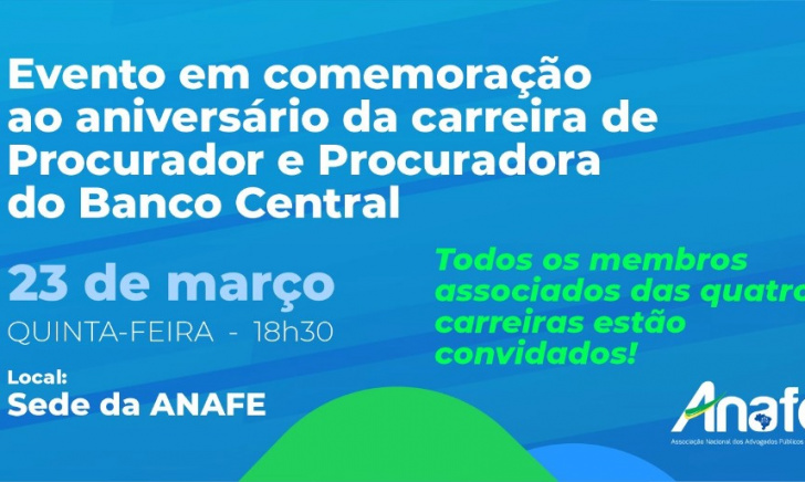 evento em comemoração ao aniversário da carreira de Procurador e Procuradora do Banco Central