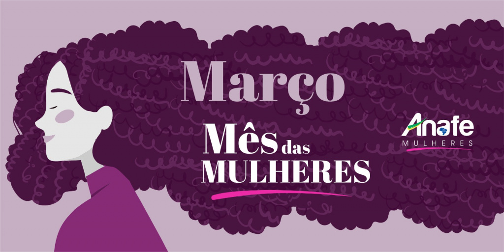 Mês das Mulheres ANAFE 1024x513