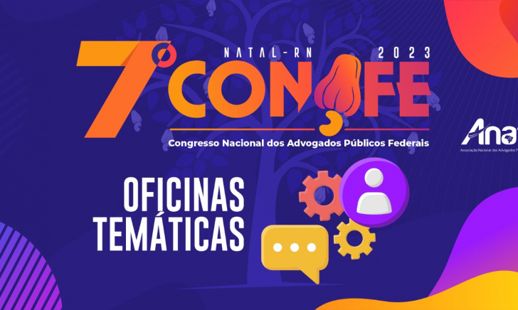 7º CONAFE promoverá oficinas temáticas sobre temas importantes