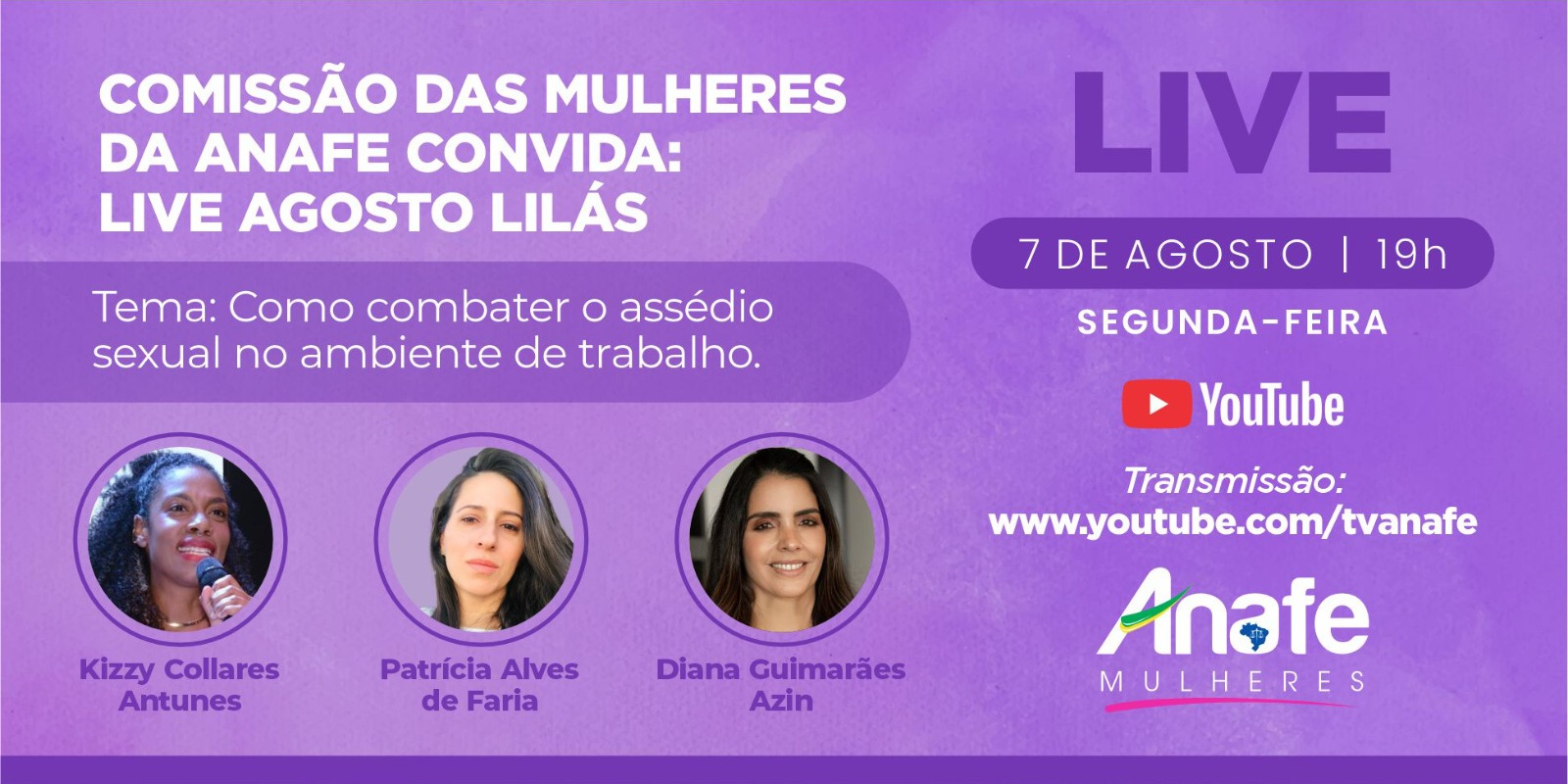 LIVE AGOSTO LILÁS ANAFE Agosto lilás