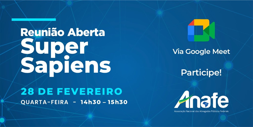 ANAFE realizará reunião aberta sobre o Super Sapiens na quarta-feira (28)