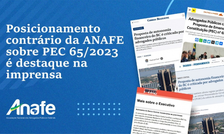 Posicionamento contrário da ANAFE sobre PEC 65 é destaque na imprensa