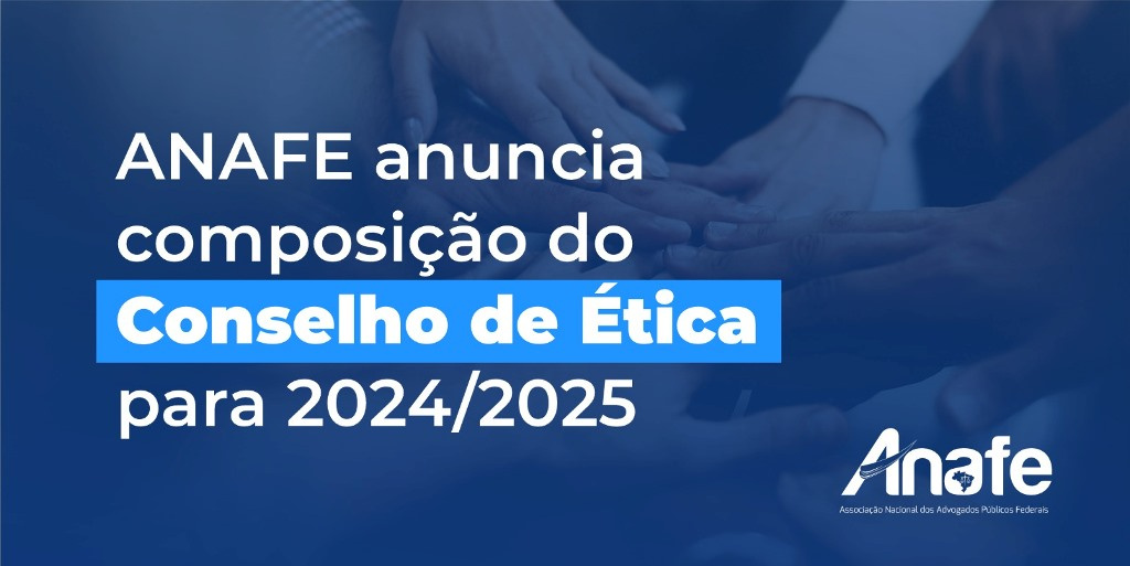 Conselho de Ética ANAFE 1024x513