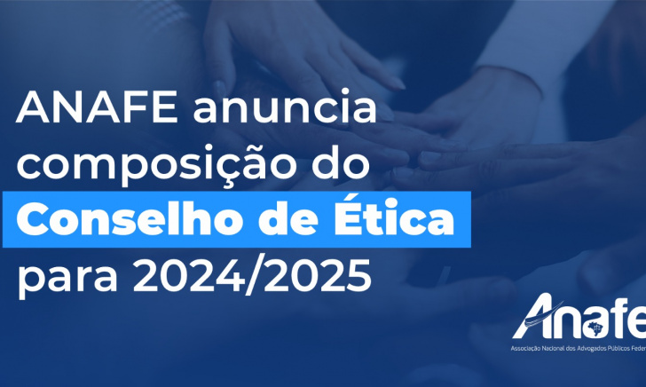 Conselho de Ética – ANAFE