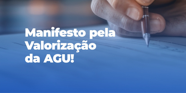 Manifesto pela valorização da AGU