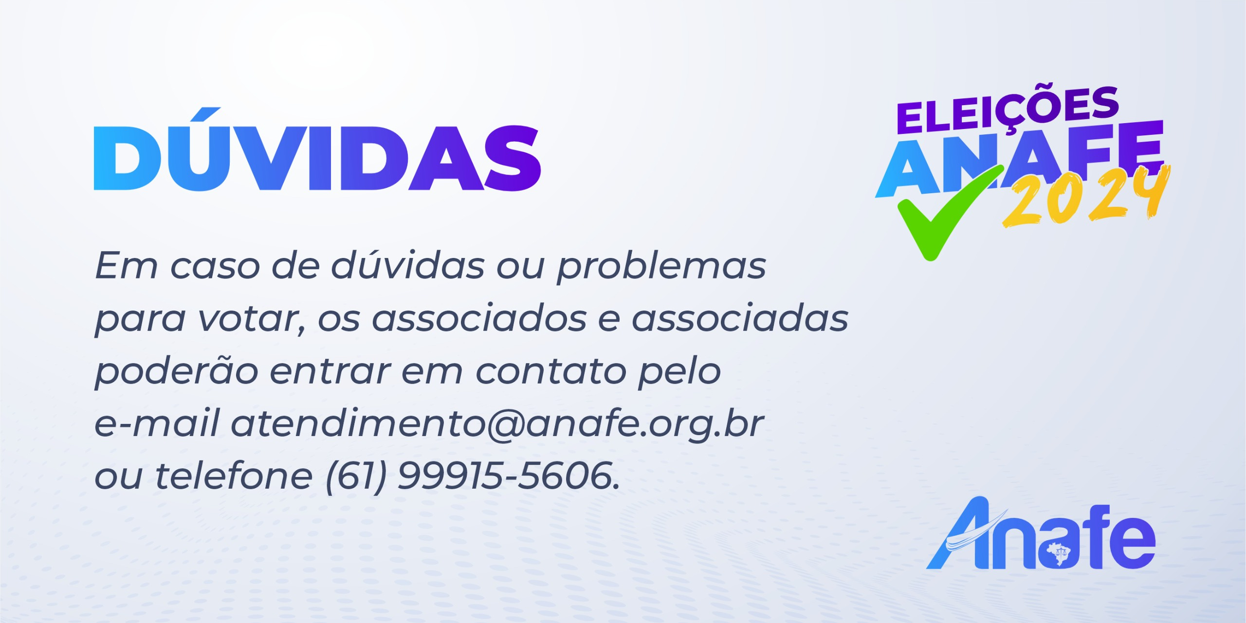 Dúvidas – Eleições ANAFE 2024