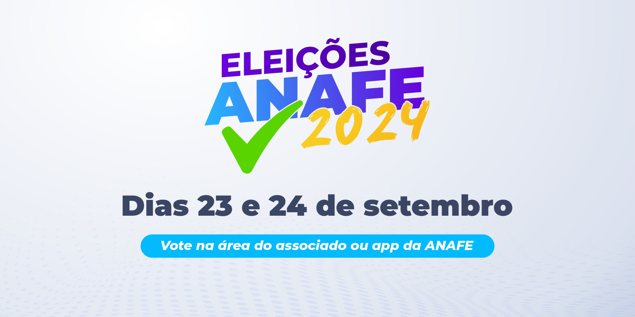 Eleições ANAFE 2024