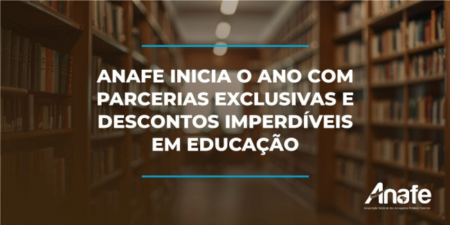 Parcerias educação – ANAFE ANAFE INICIA O ANO COM PARCERIAS EXCLUSIVAS E DESCONTOS IMPERDÍVEIS EM EDUCAÇÃO