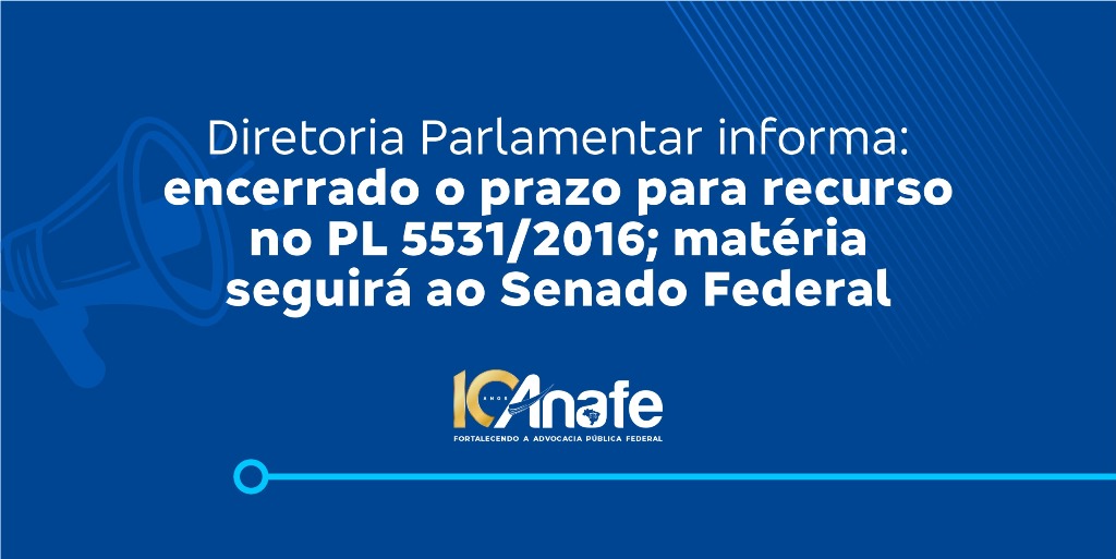 Diretoria Parlamentar Informa ANAFE